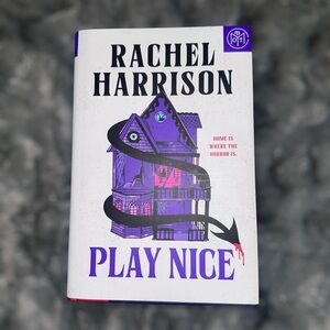 Play Nice a Novel by Rachel Harrison (2025, Hardcover) - LIKE NEW